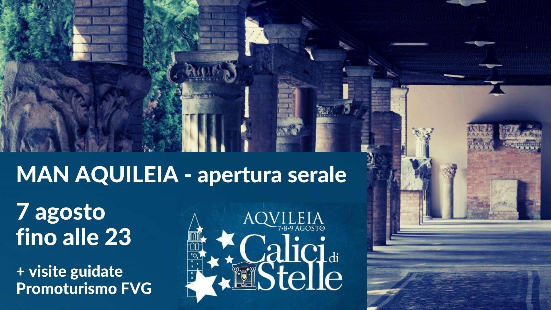 CALICI DI STELLE 2021: APERTURA SERALE STRAORDINARIA + VISITE GUIDATE